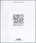 Scritti presocratici. Andrea Branzi: visioni del progetto di design 1972/2009