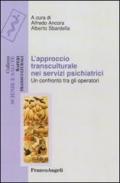 L' approccio transculturale nei servizi psichiatrici. Un confronto tra gli operatori