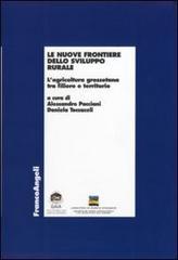 Le nuove frontiere dello sviluppo rurale. L'agricoltura grossetana tra filiere e territorio