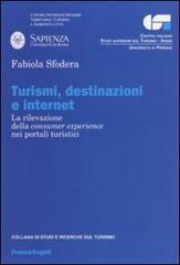 Turismi, destinazioni ed internet. La rilevazione della consumer experience nei portali turistici