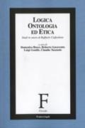 Logica, ontologia ed etica. Studi in onore di Raffaele Ciafardone