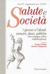 I giovani e l'alcool: consumi, abusi, politche. Una rassegna critica multidisciplinare