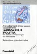 La discalculia evolutiva. Dai modelli neuropsicologici alla riabilitazione. Con CD-ROM