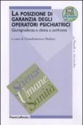 La posizione di garanzia degli operatori psichiatrici. Giurisprudenza e clinica a confronto: Giurisprudenza e clinica a confronto (Scienze umane e sanità)