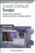 Credit default swaps. Caratteristiche contrattuali, procedure gestionali e strategie operative