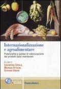 Internazionalizzazione e agroalimentare. Potenzialità e ipotesi di valorizzazione dei prodotti tipici mantovani