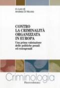 Contro la criminalità organizzata in Europa. Una prima valutazione delle politiche penali ed extrapenali