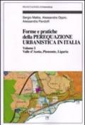 Forme e pratiche della perequazione urbanistica in Italia. 1.Valle d'Aosta, Piemonte, Liguria