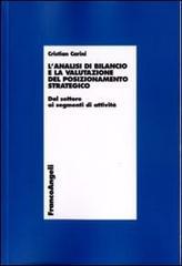 L'analisi di bilancio e la valutazione del posizionamento strategico. Dal settore ai segmenti di attività