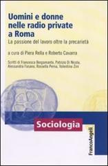 Uomini e donne nelle radio private a Roma. La passione del lavoro oltre la precarietà