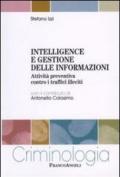 Intelligence e gestione delle informazioni. Attività preventiva contro i traffici illeciti