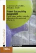 Project sustainability management. Pianificazione, analisi e controllodella sostenibilità ambientale del progetto