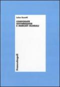 Corporate governance e mercati globali (Economia - Ricerche Vol. 835)