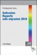 Sedicesimo rapporto sulle migrazioni 2010