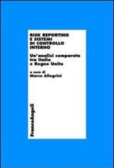 Risk reporting e sistemi di controllo interno. Un'analisi comparata tra Italia e Regno Unito