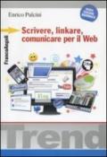 Scrivere, linkare, comunicare per il Web