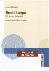 Tieni il tempo. Riti e ritmi della città