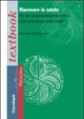 Ripensare la salute. Per un riposizionamento critico nella psicologia della salute