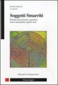 Soggetti smarriti. Perché innovazione e giustizia non si incontrano (quasi) mai