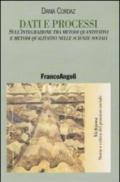 Dati e processi. Sull'integrazione tra metodi quantitativi e metodi qualitativi nelle scienze sociali