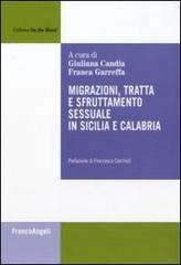 Migrazioni, tratta e sfruttamento sessuale in Sicilia e Calabria
