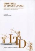 Didattica di lingue locali. Esperienze di ladino, mòcheno e cimbro nella scuola e nell'università