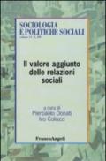 Il valore aggiunto delle relazioni sociali