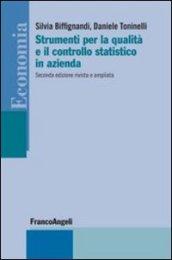 Strumenti della qualità e il controllo statistico in azienda