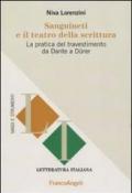 Sanguineti e il teatro della scrittura. La pratica del travestimento da Dante a Dürer