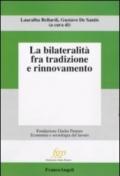 La bilateralità fra tradizione e rinnovamento