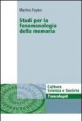 Studi per la fenomenologia della memoria