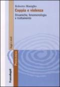 Coppia e violenza. Dinamiche, fenomenologia e trattamento