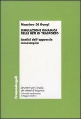 Simulazione dinamica delle reti di trasporto. Analisi dell'approccio mesoscopico