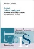 Valori, cultura e religioni. Processi di globalizzazione e mutamento sociale