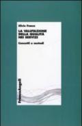 La valutazione della qualità nei servizi. Concetti e metodi
