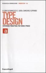 Type design. Esperienze progettuali tra teoria e prassi