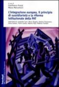 L'integrazione europea, il principio di sussidiarietà e la riforma della P. A. T.