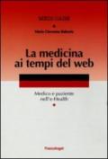 La medicina ai tempi del web. Medico e paziente nell'e-Health