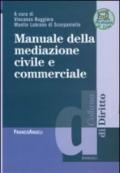 Manuale della mediazione civile e commerciale