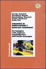 Strategie di innovazione e risultati economici. Un'indagine sulle imprese manifatturiere dell'Emilia Romagna