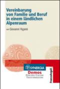 Vereinbarung von familie und beruf in einem landlichen alpenraum