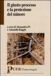 Il giusto processo e la protezione del minore