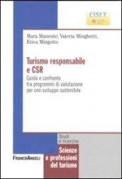 Turismo responsabile e CSR. Guida e confronto tra programmi di valutazione per uno sviluppo sostenibile