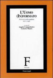 L'uomo (in)formato. Percorsi nella paideia ieri e oggi