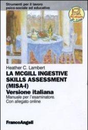 La McGill ingestive skill assessment. Manuale per l'esaminatore. Ediz. italiana