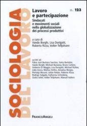 Lavoro e partecipazione. Sindacati e movimenti sociali nella globalizzazione dei processi produttivi