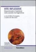 Vite riflessive. Discontinuità e traiettorie nella società morfogenetica