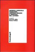 Impresa agricola familiare, capitale umano e mercato del lavoro