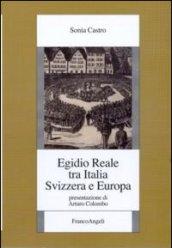 Egidio Reale tra Italia, Svizzera ed Europa