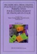 Recherches, didactiques, politiques linguistiques: perspectives pour l'enseignement du français en Italie